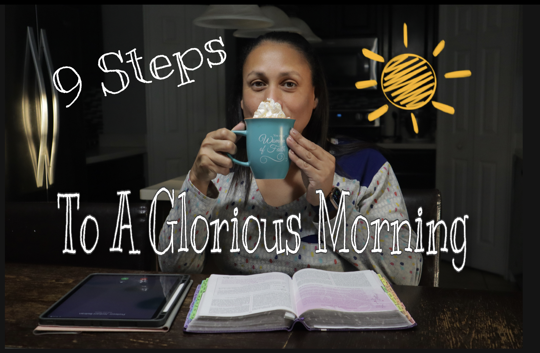 9 Steps to a Glorious Morning Routine