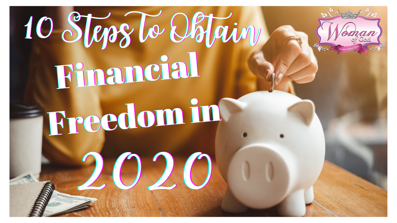 Financial Liberty After The 2020 Crisis – 10 Steps to Obtain Financial Freedom in 2020